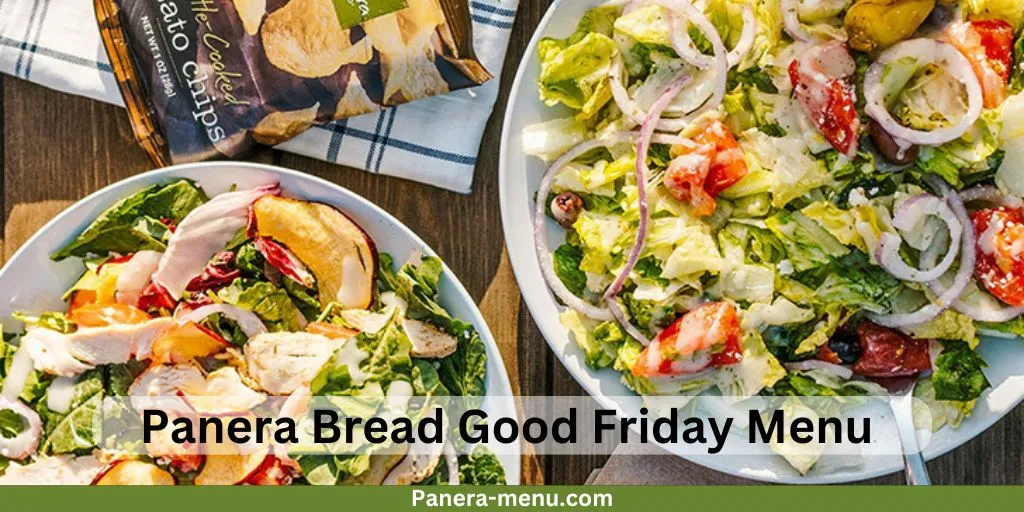 Panera Bread Good Friday Menu